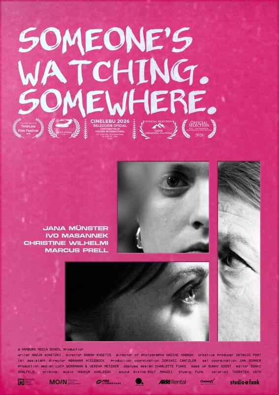 Film poster: Someone’s Watching. Somewhere.
